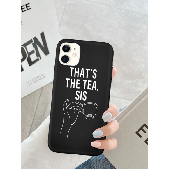 Black That’s The Tea, Sis iPhone 11 Pro Max Case🖤 - Picture 3 of 17